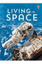 LIVING IN SPACE