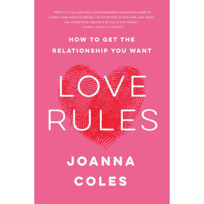 LOVE RULES HOW TO GET THE RELATIONSHIP YOU WANT - Odyssey Online Store