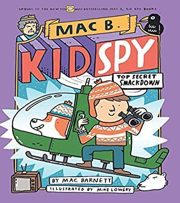 MAC B KID SPY NO 3 TOP SECRET SMACKDOWN
