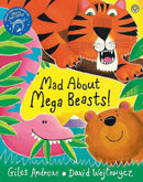 MAD ABOUT MEGA BEASTS