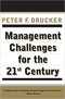 MANAGEMENT CHALLENGES FOR THE 21ST CENTURY