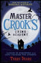MASTER CROOKS CRIME ACADEMY CLASSES IN KIDNAPPING SAFECRACKING FOR STUDENTS