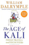 THE AGE OF KALI: Indian Travels and Encounters