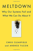Meltdown: Why Our Systems Fail and What We Can Do About It