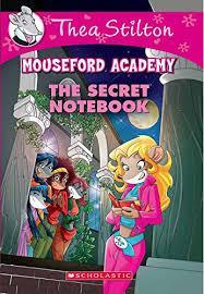 MOUSEFORD ACADEMY 14 THE SECRET NOTEBOOK