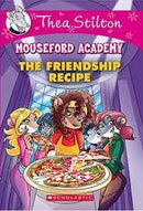 MOUSEFORD ACADEMY 15 THE FRIENDSHIP RECIPE