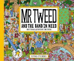MR. TWEED AND THE BAND IN NEED