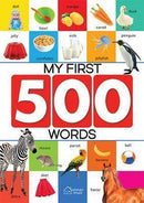MY FIRST 500 WORDS  EARLY LEARNING PICTURE BOOK