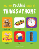 MY FIRST BOOK OF THINGS AT HOME EARLY LEARNING BOARD BOOK - Odyssey Online Store