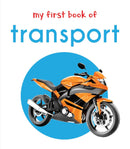 MY FIRST BOOK OF TRANSPORT FIRST BOARD BOOK