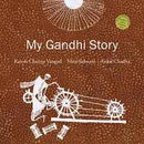 MY GANDHI STORY