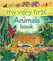 MY VERY FIRST ANIMALS BOOK