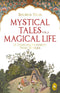 MYSTICAL TALES FOR A MAGICAL LIFE
