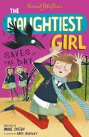 Naughtiest Girl: 7: Naughtiest Girl Saves The Day Paperback