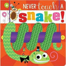 NEVER TOUCH A SNAKE! SILICONE TOUCH AND FEEL - Odyssey Online Store