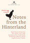 NOTES FROM THE HINTERLAND