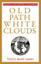 OLD PATH WHITE CLOUDS - Odyssey Online Store