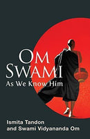 OM SWAMI AS WE KNOW HIM - Odyssey Online Store