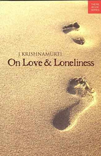 ON LOVE AND LONELINESS