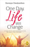 ONE DAY LIFE WILL CHANGE - Odyssey Online Store