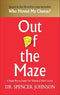 OUT OF THE MAZE
