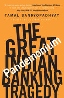 PANDEMONIUM THE GREAT INDIAN BANKING TRAGEDY - Odyssey Online Store