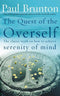 QUEST OF THE OVERSELF THE