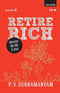 Retire Rich: Invest Rs.40 A Day : New Edition