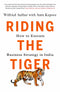 Riding the Tiger: How to Execute Business Strategy in India