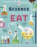 SCIENCE YOU CAN EAT