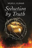 SEDUCTION BY TRUTH