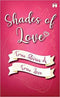 SHADES OF LOVE TRUE STORIES REAL HEARTBREAK - Odyssey Online Store