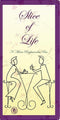Slice of Life Paperback