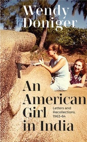 AN AMERICAN GIRL IN INDIA: Letters and Recollections