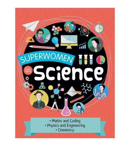 SUPER WOMEN IN SCIENCE