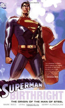 Superman: Birthright - The Origin of the Man of Steel