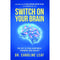 SWITCH ON YOUR BRAIN - Odyssey Online Store