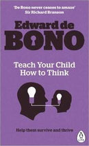 TEACH YOUR CHILD HOW TO THINK