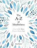THE A-Z OF MINDFULNESS - Odyssey Online Store