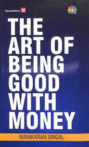 THE ART OF BEING FOOD WITH MONEY