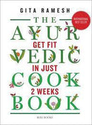 THE AYURVEDIC COOKBOOK GET FIT IN JUST TWO WEEKS - Odyssey Online Store