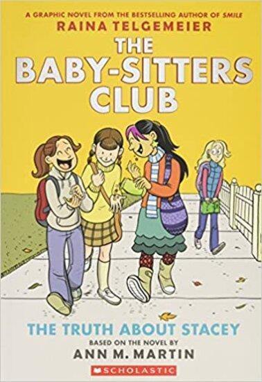 THE BABY SITTERS CLUB GRAPHIX 02 THE TRUTH ABOUT STACEY - Odyssey Online Store