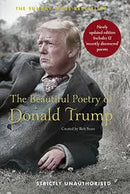 THE BEAUTIFUL POETRY OF DONALD TRUMP