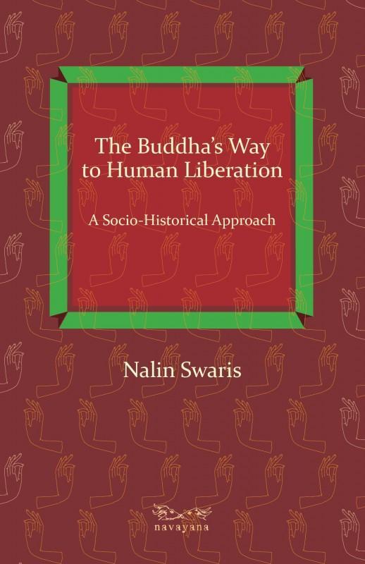 THE BUDDHA WAY TO HUMAN LIBERATION