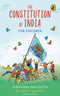 THE CONSTITUTION OF INDIA FOR CHILDREN