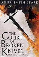 THE COURT OF BROKEN KNIVES - Odyssey Online Store