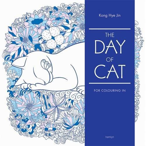 The Day of Cat (Colouring for Mindfulness)