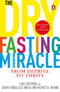 THE DRY FASTING MIRACLE - Odyssey Online Store