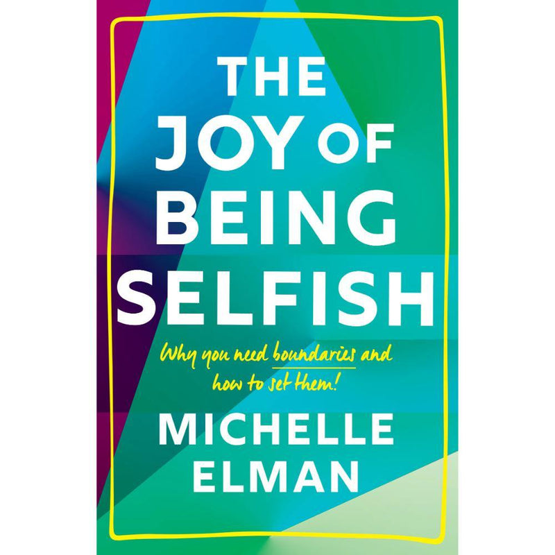 THE JOY OF BEING SELFISH - Odyssey Online Store