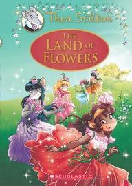 THE LAND OF FLOWERS THEA STILTON SPECIAL EDITION 6
